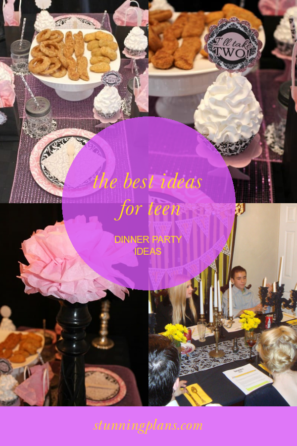The Best Ideas for Teen Dinner Party Ideas - Home, Family, Style and